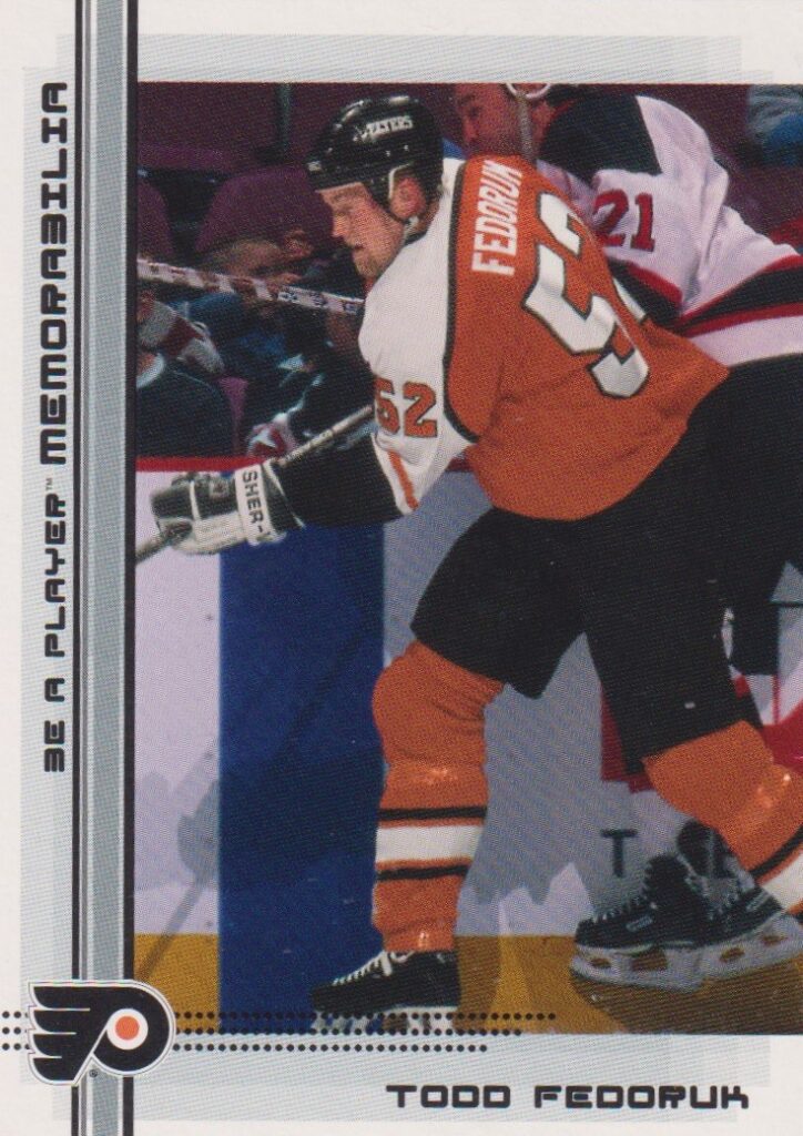 2000/01 Be a player memorabilia – T. Fedoruk Phi 469