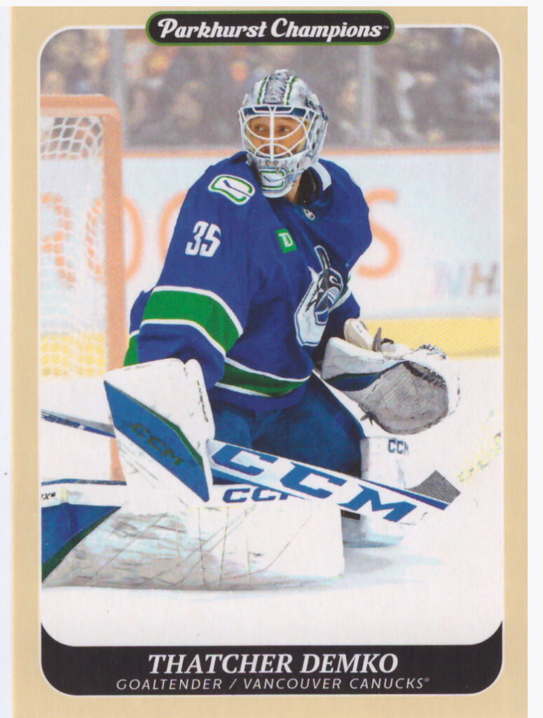 2023/24 Parkhurst Champions – Thatcher Demko Vancouver Canucks 204