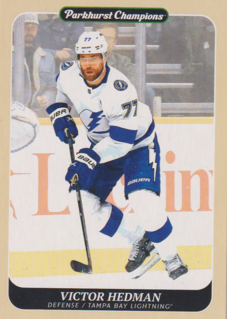 2023/24 Parkhurst Champions – V. Hedman Tbl 132