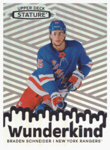 2022/23 Stature – Braden Schneider New York Rangers W-19