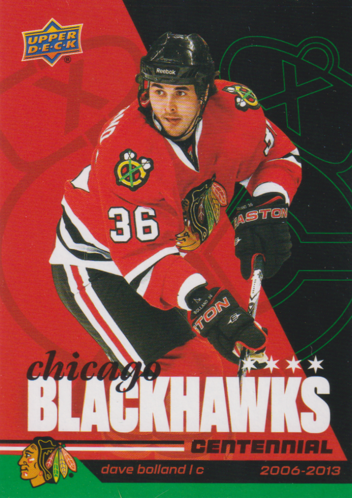2025/26 Chicago Blackhawks Centennial (hobby) – Dave Bolland Chicago Blackhawks 1