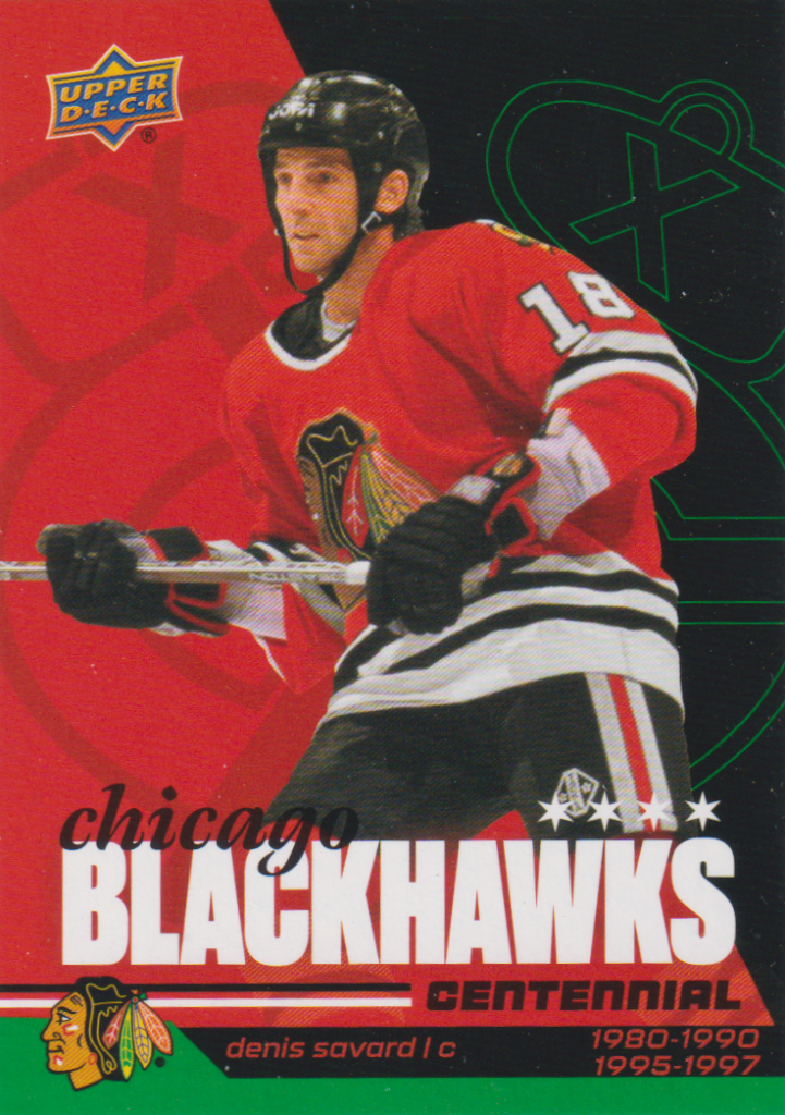 2025/26 Chicago Blackhawks Centennial (hobby) – Denis Savard Chicago Blackhawks 73