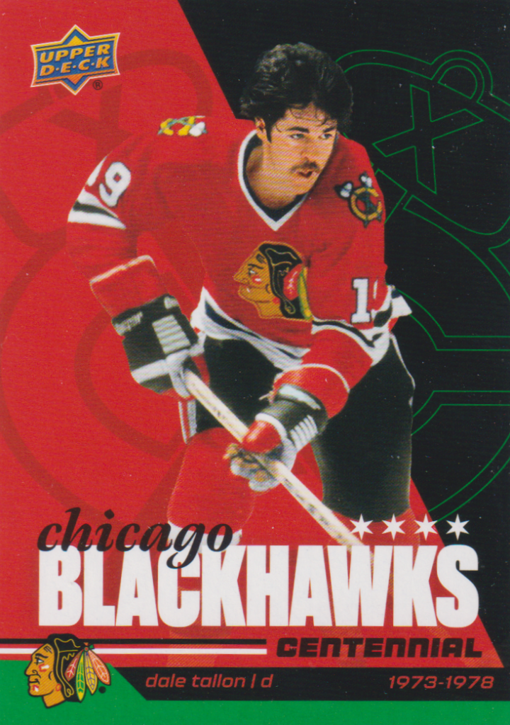 2025/26 Chicago Blackhawks Centennial (hobby) – Dale Tallon Chicago Blackhawks 100