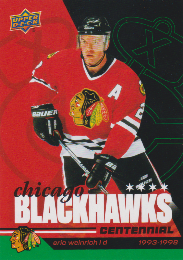 2025/26 Chicago Blackhawks Centennial (hobby) – Eric Weinrich Chicago Blackhawks 47
