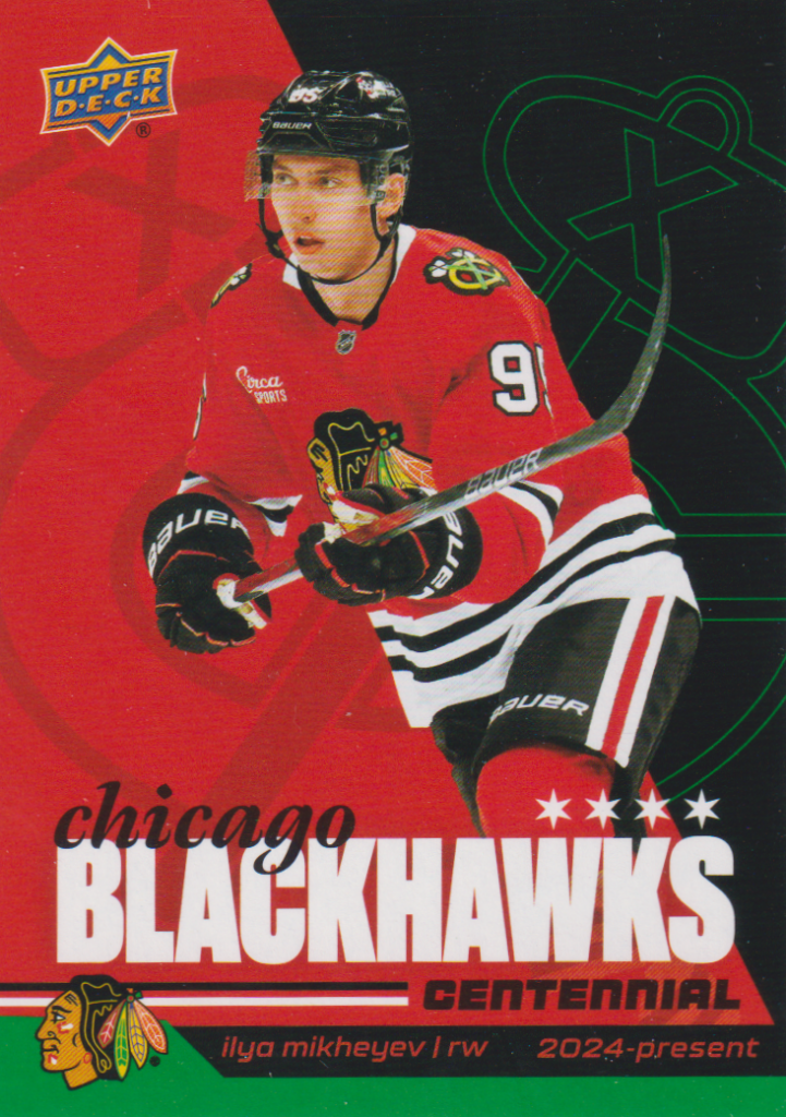 2025/26 Chicago Blackhawks Centennial (hobby) – Ilya Mikheyev Chicago Blackhawks 25