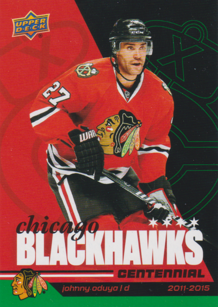 2025/26 Chicago Blackhawks Centennial (hobby) – Johnny Oduya Chicago Blackhawks 88