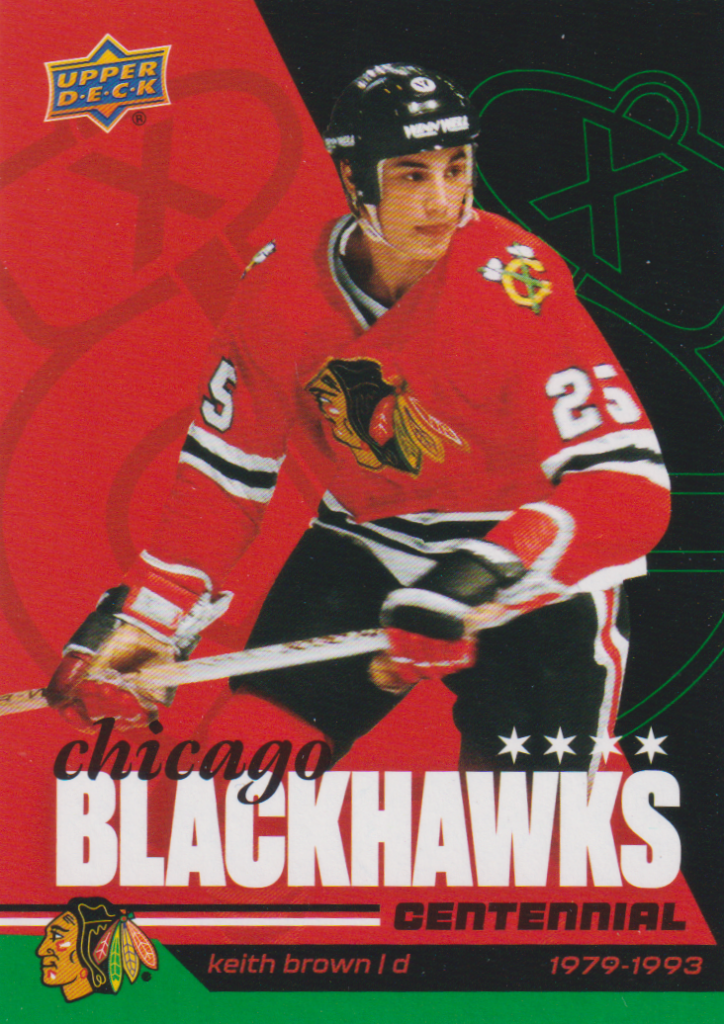 2025/26 Chicago Blackhawks Centennial (hobby) – Keith Brown Chicago Blackhawks 80