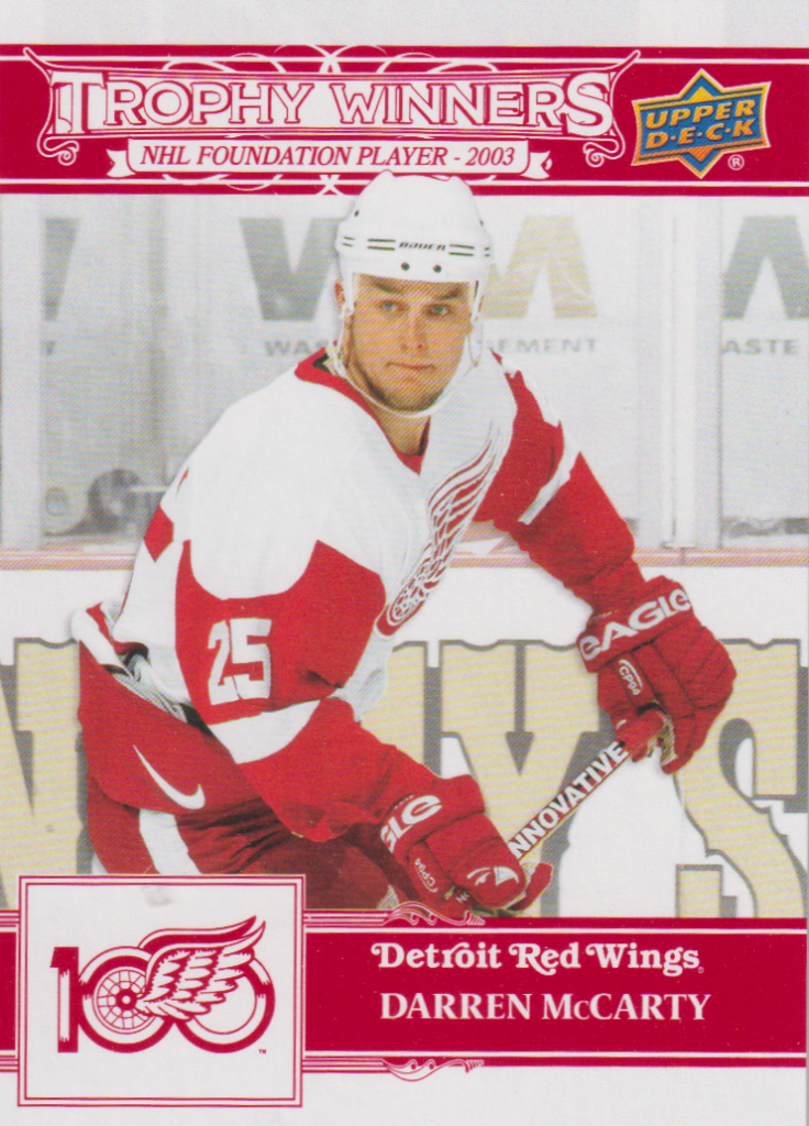 2025/26 Detroit Red Wings Centennial (hobby) – Darren McCarty Detroit Red Wings 154