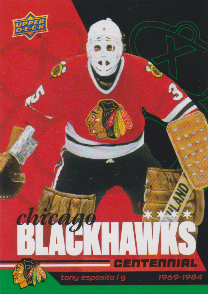 2025/26 Chicago Blackhawks Centennial (hobby) – Tony Esposito Chicago Blackhawks 18