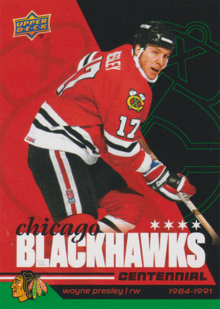 2025/26 Chicago Blackhawks Centennial (hobby) – Wayne Presley Chicago Blackhawks 84