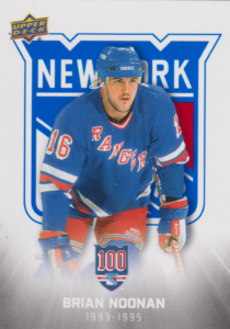 2025/26 New York Rangers Centennial (hobby) – Brian Noonan New York Rangers 49